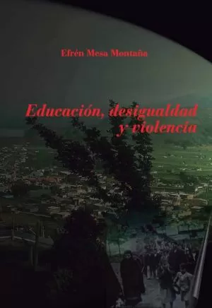Carátula de Educación, desigualdad y violencia