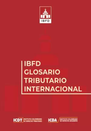 Carátula de IBFD Glosario Tributario Internacional