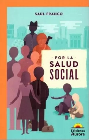 Carátula de Por la salud social