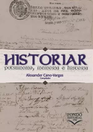 Carátula de Historiar: Patrimonio, memoria e historia