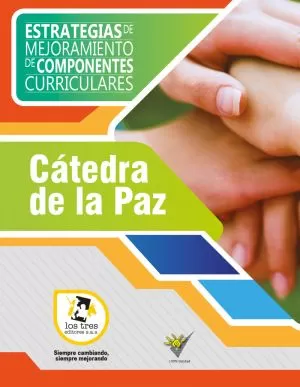 Carátula de Estrategias de Mejoramiento de Componentes Curriculares Cátedra de la Paz