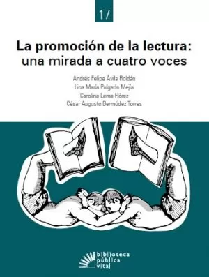 Carátula de La promoción de la lectura: una mirada a cuatro voces