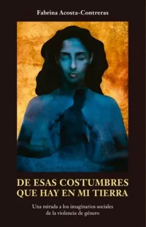 Carátula de De esas costumbres que hay en mi tierra