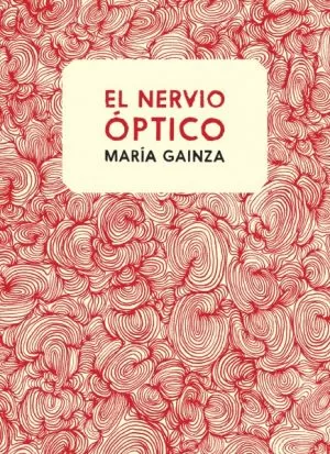 Carátula de El Nervio Óptico