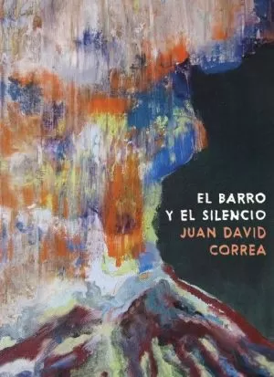 Carátula de El barro y el silencio