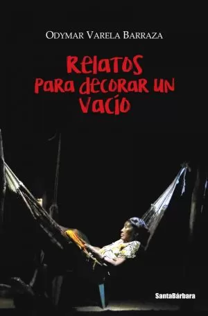 Carátula de Relatos para decorar un vacío