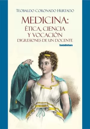 Carátula de Medicina: ética, ciencia y vocación