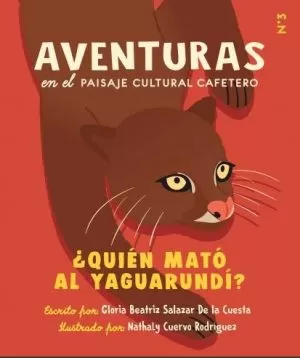 Carátula de ¿Quién mató al yaguarundí?