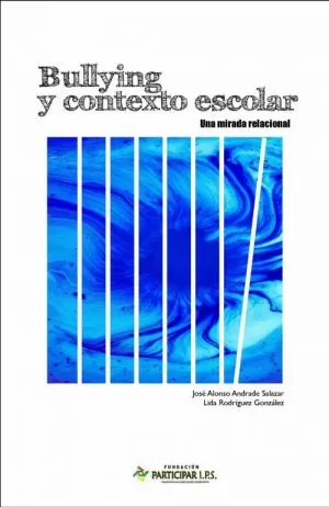 Carátula de Bullying y contexto escolar
