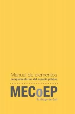 Carátula de MECOEP. Manual de Elementos Complementarios del Espacio Público