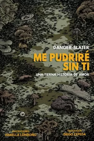 Carátula de Me pudriré sin ti