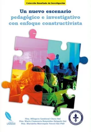 Carátula de Un nuevo escenario pedagógico e investigativo con enfoque constructivista