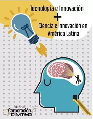 Carátula de Tecnología e innovación + ciencia e investigación en América Latina