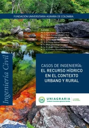 Carátula de Casos de ingeniería: El recurso hídrico en el contexto urbano y rural