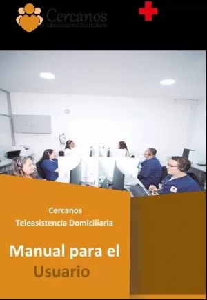 Carátula de Cercanos Teleasistencia Domiciliaria - Manual para el Usuario
