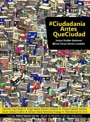 Carátula de #CiudadaníaAntesQueCiudad
