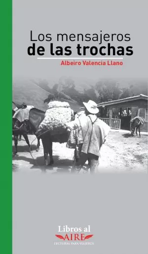 Carátula de Los mensajeros de las trochas