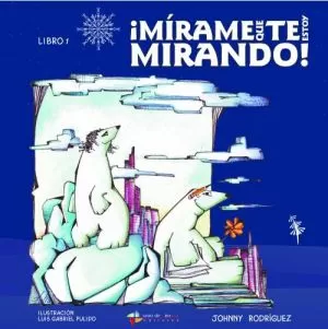 Carátula de Mirame que te Estoy Mirando