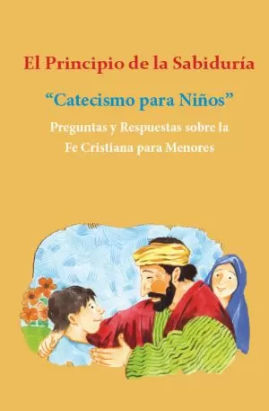 Carátula de El Principio de la Sabiduría - Catecismo para Niños