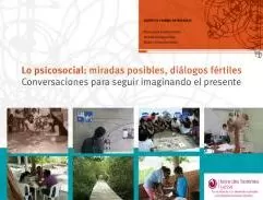 Carátula de Lo Psicosocial: miradas posibles, diálogos fértiles
