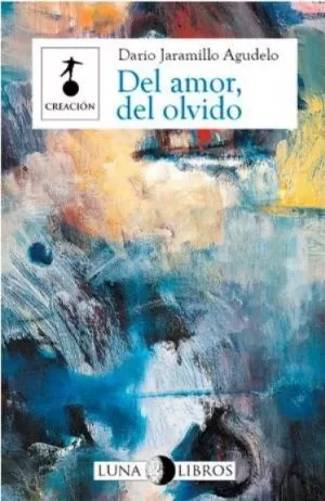Carátula de Del amor, del olvido