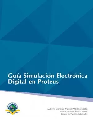 Carátula de Guía Simulación Electrónica Digital en Proteus