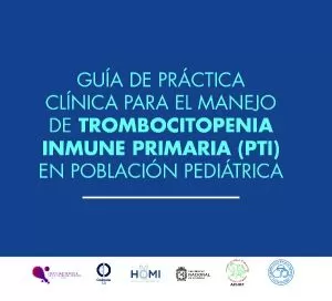 Carátula de Guía clínica práctica para el manejo de Trombocitopenia Inmune (PTI) en población pediátrica