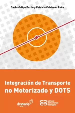 Carátula de Integración de Transporte no Motorizado y DOTS