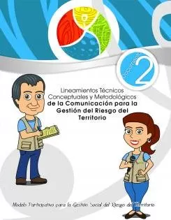 Carátula de Lineamientos Técnicos Conceptuales Y Metodológicos de la Comunicación para la Gestión del Riesgo del Territorio