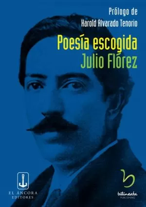 Carátula de Poesía escogida de Julio Flórez