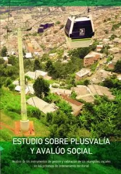 Carátula de Estudio Sobre Plusvalía y Avalúo Social