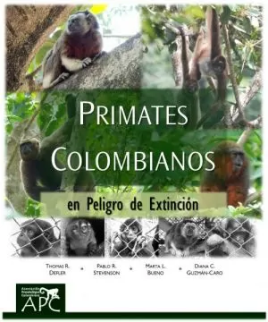 Carátula de Primates Colombianos en Peligro de Extinción
