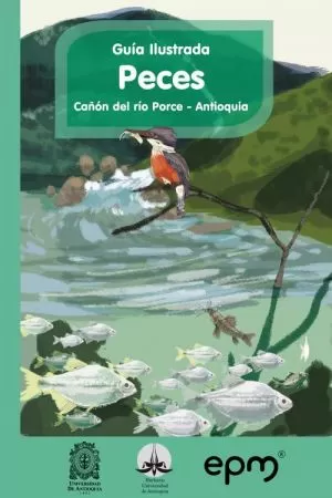 Carátula de Guía Ilustrada Peces Cañón del río Porce - Antioquia