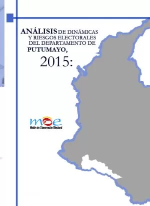 Carátula de Análisis de dinámicas y riesgos electorales del departamento de Putumayo, 2015