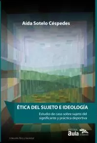 Carátula de Ética del sujeto e ideología
