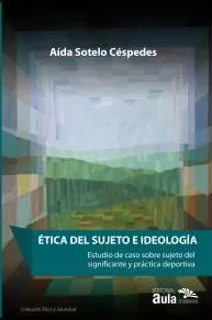 Carátula de Ética del sujeto e ideología