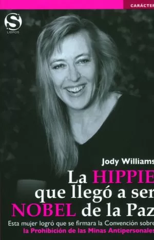Carátula de La hippie que llegó a ser Nobel de la Paz