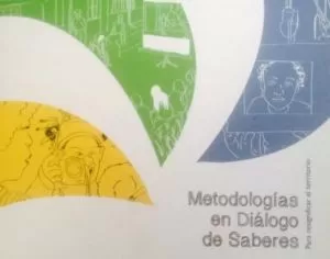 Carátula de Metodologías en Diálogo de Saberes para la Apropiación del Territorio