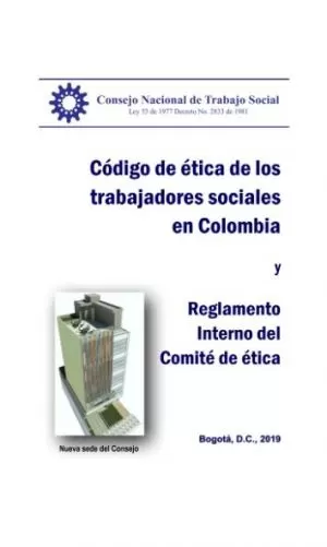 Carátula de Código de ética de los trabajadores sociales en Colombia y Reglamento Interno del Comité de ética