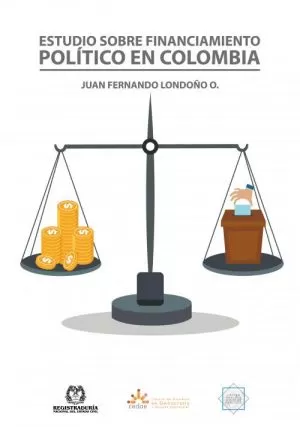 Carátula de Estudio sobre Financiamiento Político en Colombia