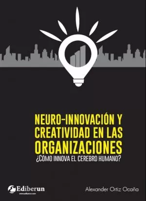 Carátula de Neuro-Innovación y Creatividad en las organizaciones