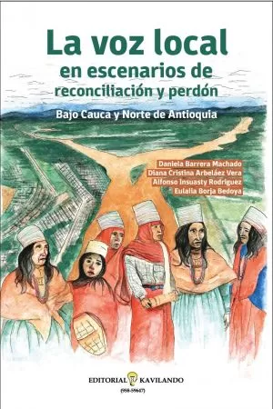 Carátula de La voz local: escenarios de reconciliación y perdón