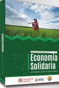 Carátula de Marco para el fomento de la economía solidaria en territorios rurales de Colombia