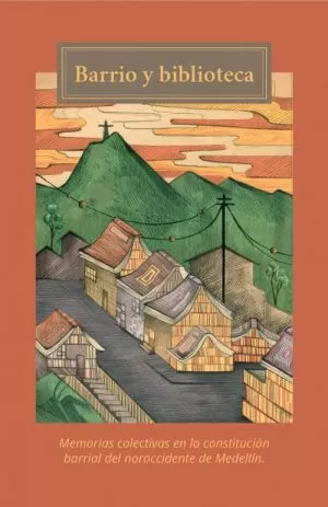 Carátula de Barrio y biblioteca