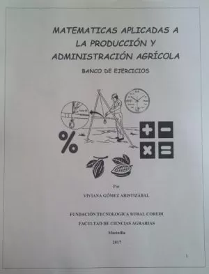 Carátula de Matemáticas aplicadas a la producción y administración agrícola