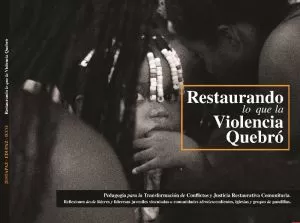 Carátula de Restaurando lo que la Violencia Quebró
