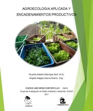 Carátula de Agroecologia Aplicada Y Encadenamientos Productivos