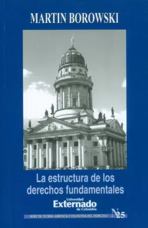 Carátula de La Estructura de los Derechos Fundamentales