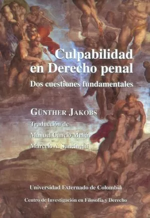 Carátula de Culpabilidad en el Derecho Penal. Dos Cuestiones Fundamentales