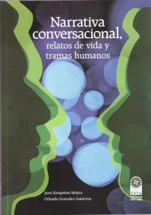 Carátula de Narrativa conversacional, relatos de vida y tramas humanos